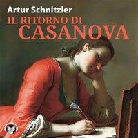 Il ritorno di Casanova - Arthur Schnitzler