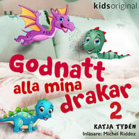 Målarrocken – Godnatt alla mina drakar 2 - Katja Tydén