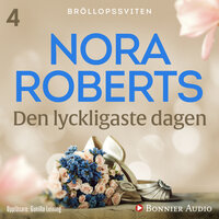 Den lyckligaste dagen - Nora Roberts
