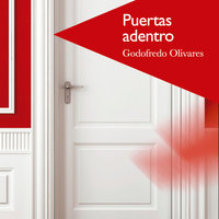 Puertas adentro - Godofredo Olivares