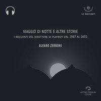 Viaggio di notte e altre storie - Zerboni Alvaro