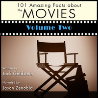 101 Amazing Facts about the Movies - Volume 2 - Jack Goldstein