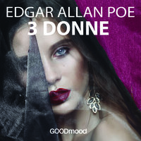 3 Donne - Edgar Allan Poe