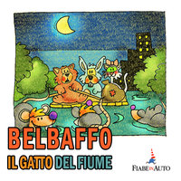 Belbaffo, il gatto del fiume - Paola Ergi