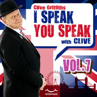 I Speak You Speak with Clive Vol. 7 - Clive Griffiths