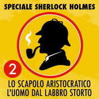 Speciale Sherlock Holmes 2