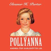 Pollýanna - Eleanor H. Porter