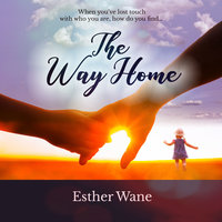The Way Home - Esther Wane