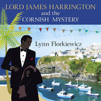 Lord James Harrington and the Cornish Mystery - Lynn Florkiewicz