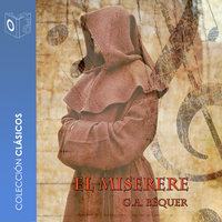 El Miserere - Dramatizado - Gustavo Adolfo Bécquer