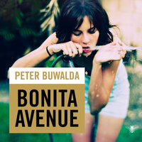 Bonita Avenue - Peter Buwalda