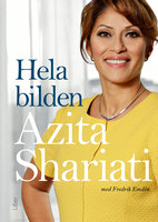 Hela bilden - Azita Shariati, Fredrik Emdén