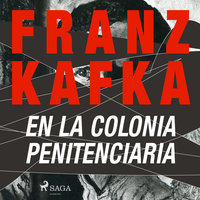 En la colonia penitenciaria - Franz Kafka