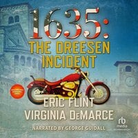 1635: The Dreeson Incident - Eric Flint, Virginia DeMarce
