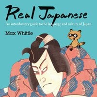 Real Japanese - Max Whittle