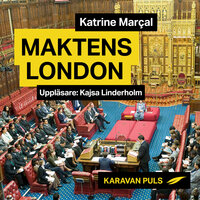 Maktens London - Katrine Marçal