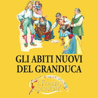 Gli abiti nuovi del granduca - SILVERIO PISU (versione sceneggiata), VITTORIO PALTRINIERI (musiche)