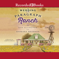 A Wedding at the Paragraph Ranch - Barbara A. Brannon, Kay L. Ellington