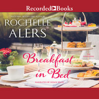 Breakfast in Bed - Rochelle Alers