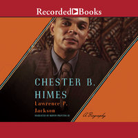 Chester B. Himes - Lawrence P. Jackson