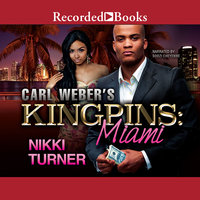 Carl Weber's Kingpins: Miami - Nikki Turner