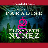 Even in Paradise - Elizabeth Nunez