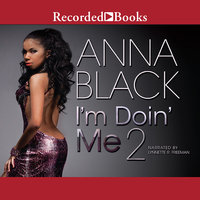 I'm Doin' Me 2 - Anna Black