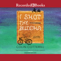 I Shot the Buddha - Colin Cotterill