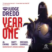 Judge Dredd: Year One: Omnibus - Michael Carroll, Al Ewing, Matt Smith