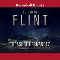 Return to Flint - Treasure Hernandez