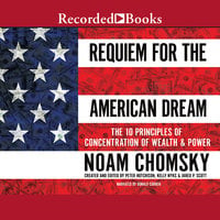 Requiem for the American Dream - Noam Chomsky
