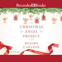 The Christmas Angel Project - Melody Carlson