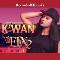 The Fix 2 - K’wan