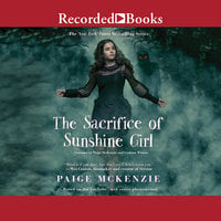 The Sacrifice of Sunshine Girl - Paige McKenzie, Nancy Ohlin