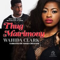 Thug Matrimony - Wahida Clark