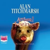Animal Instincts - Alan Titchmarsh