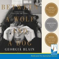 Between a Wolf and a Dog - Georgia Blain