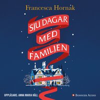 Sju dagar med familjen - Francesca Hornak