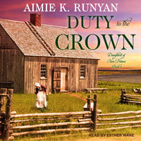Duty to the Crown - Aimie K. Runyan