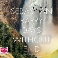 Days Without End - Sebastian Barry