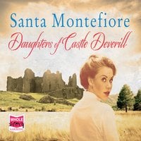 Daughters of Castle Deverill - Santa Montefiore