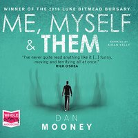 Me, Myself and Them - Dan Mooney