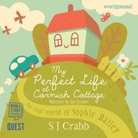 My Perfect Life at Cornish Cottage - S.J. Crabb