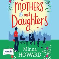 Mothers and Daughters - Minna Howard