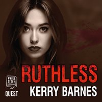 Ruthless - Kerry Barnes