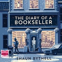 The Diary of a Bookseller - Shaun Bythell