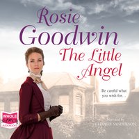 The Little Angel - Rosie Goodwin