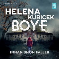 Innan snön faller - Helena Kubicek Boye