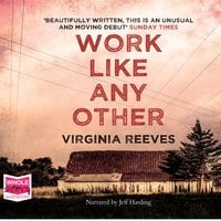 Work Like Any Other - Virginia Reeves