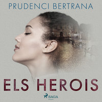 Els herois - Prudenci Bertrana